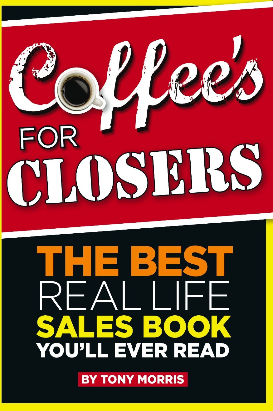 Coffee for Closers - Tony Morris