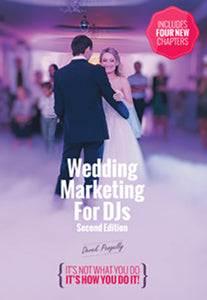 Wedding Marketing For DJs Second Edition